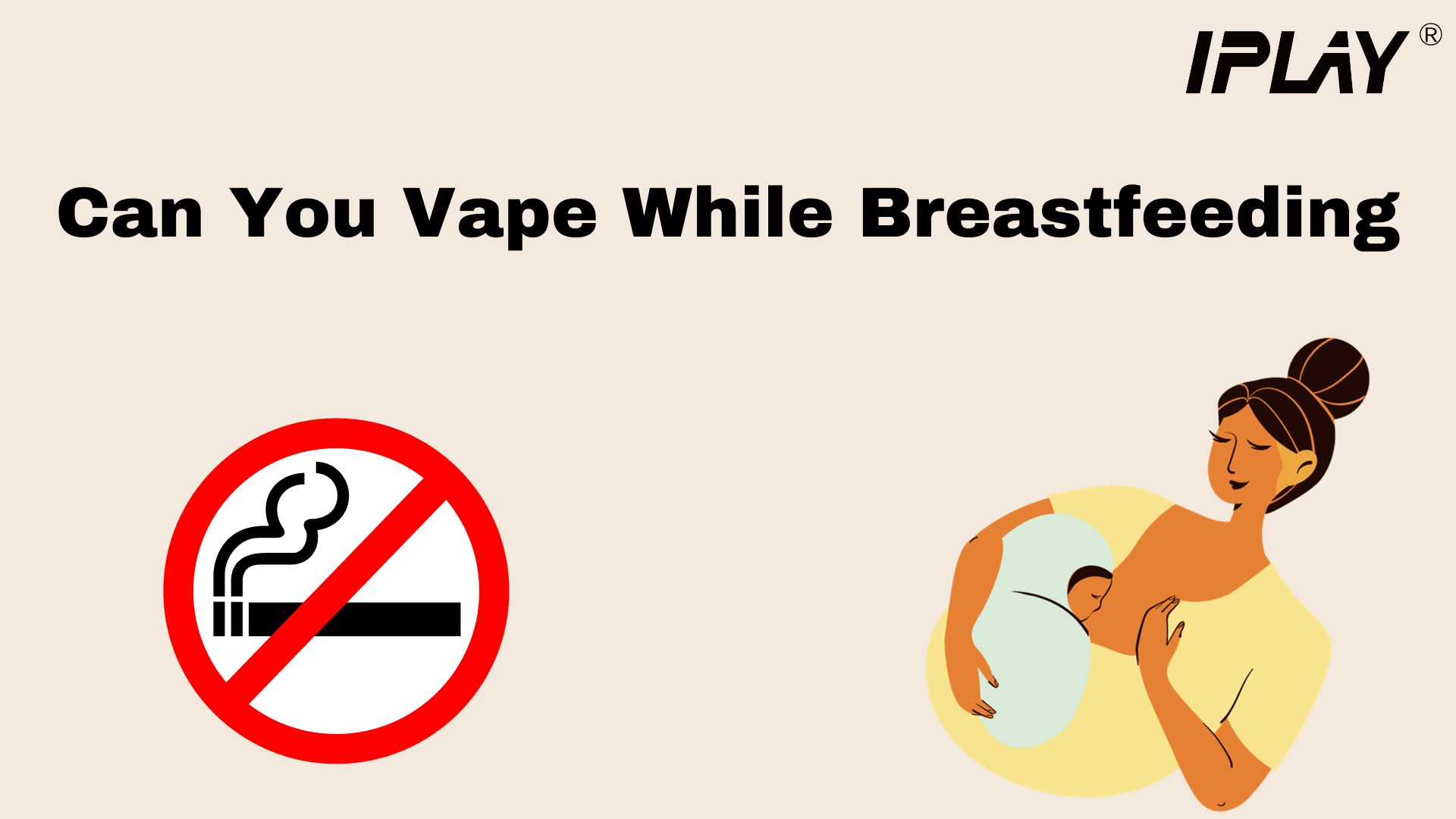 Can You Vape While Breastfeeding